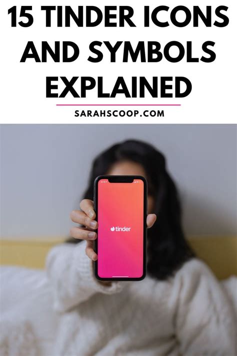 10 Tinder Icons And Symbols: The Meaning Explained.